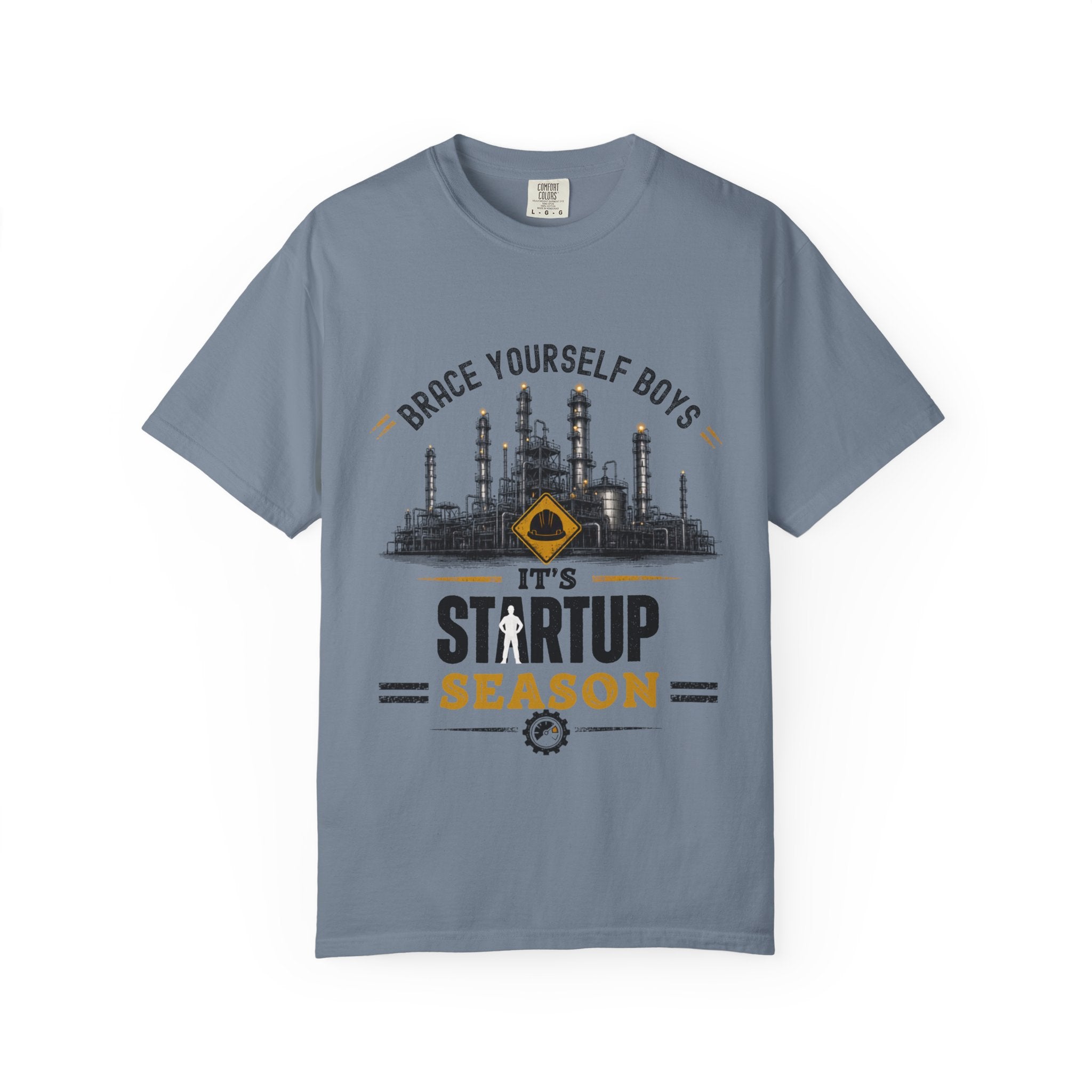 Brace Yourself Boys It's Startup Season T-shirt | Industrial Rig Graphic