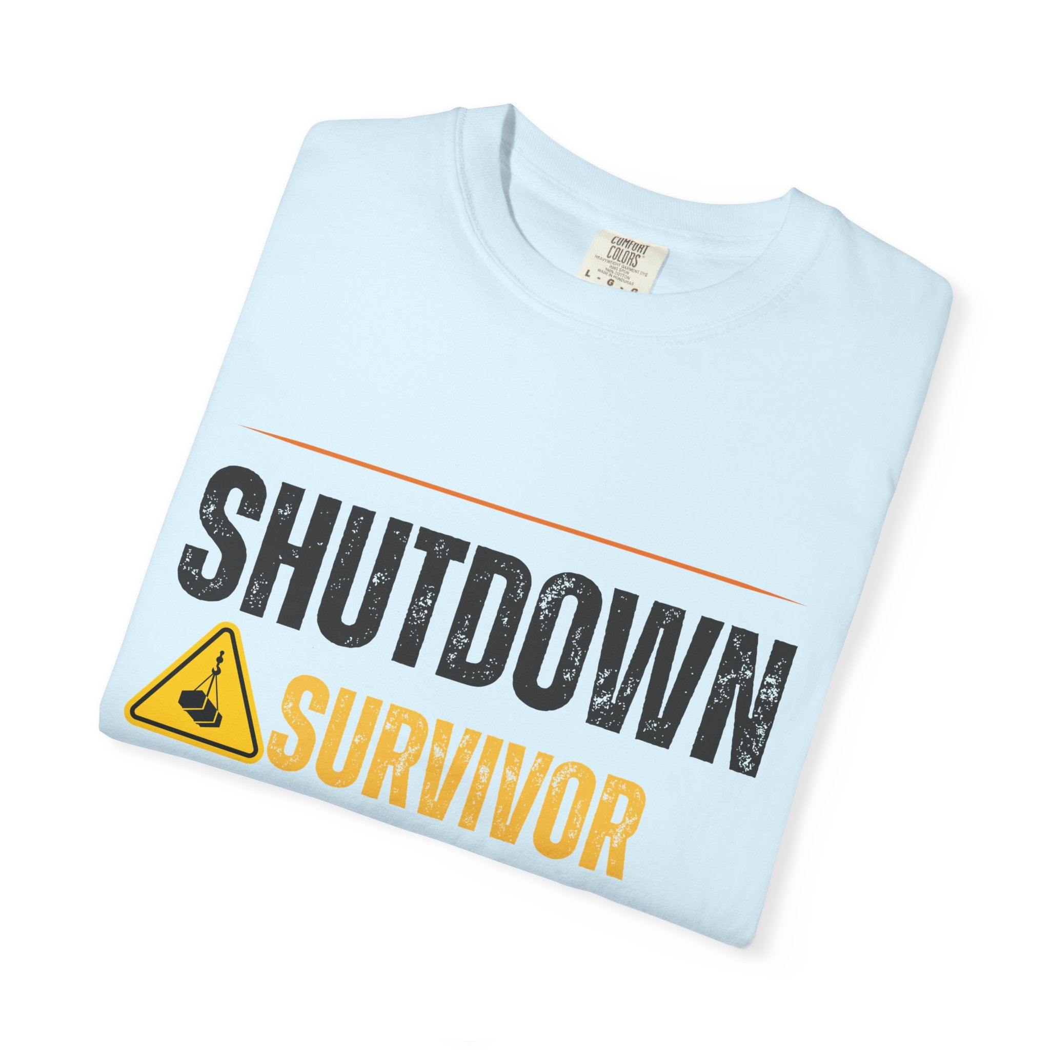 Shutdown Survivor T-Shirt – Built Different Graphic Tee
