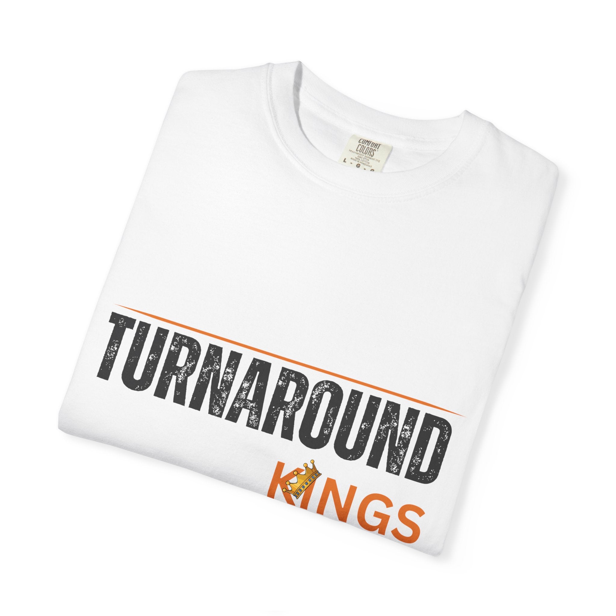 Turnaround Kings T-Shirt — "One Shutdown. Thousands of Jobs" Charity Tee