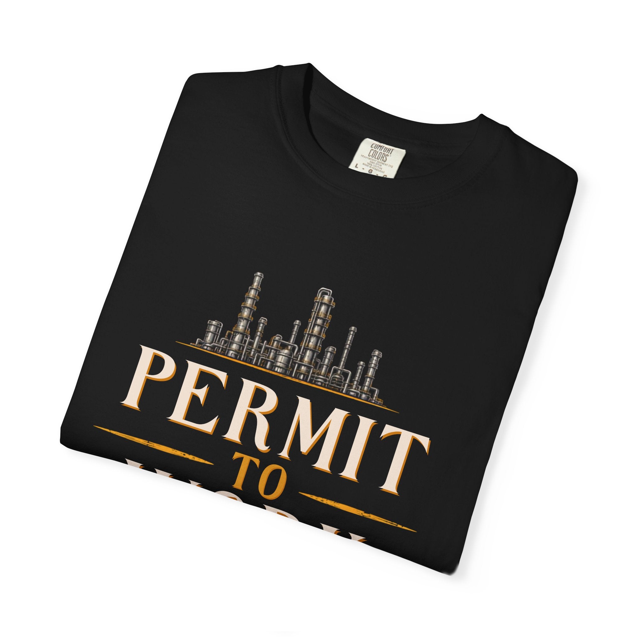 Permit to Work Approved T-shirt | Industrial Safety Permit Shirt