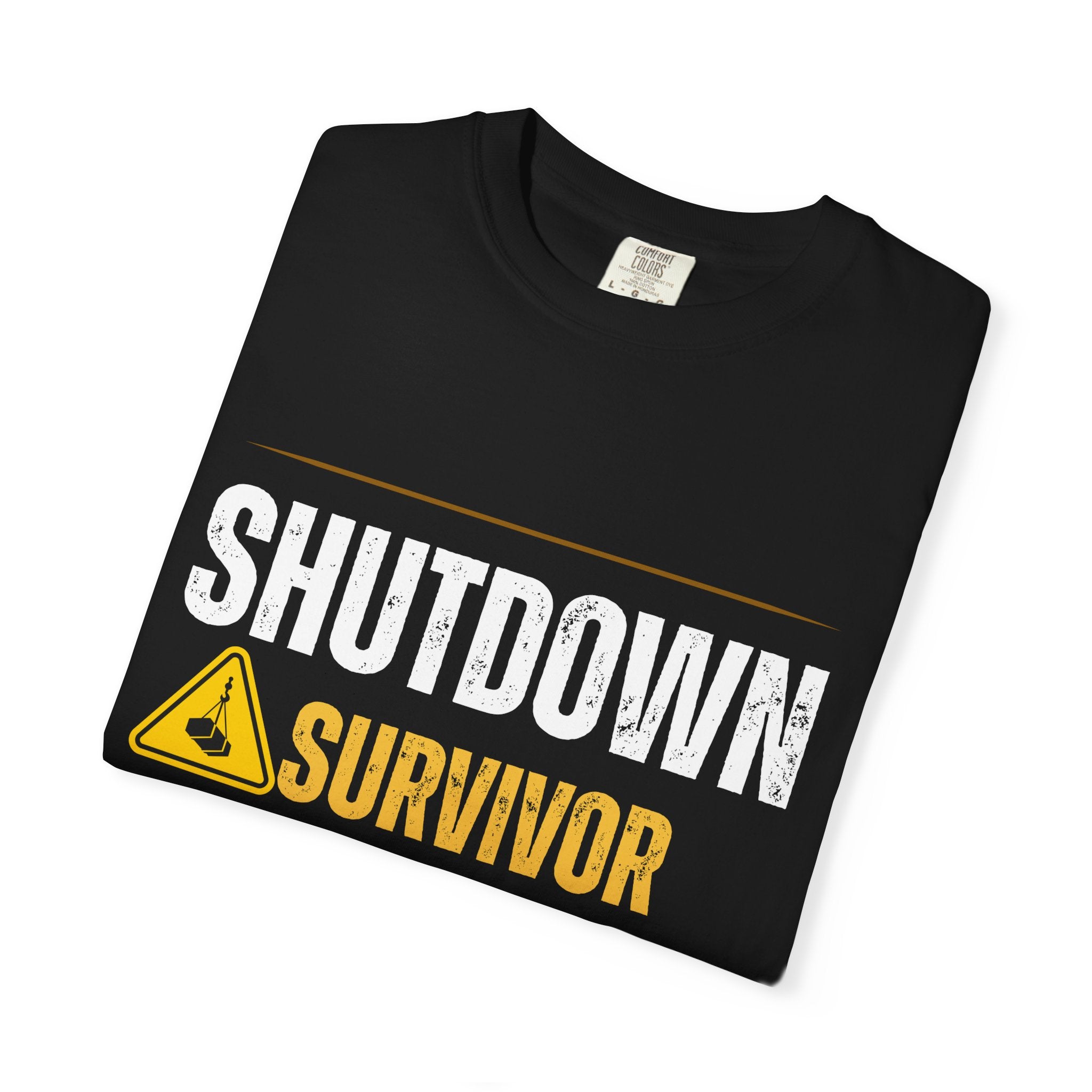 Shutdown Survivor T-Shirt – Built Different Graphic Tee