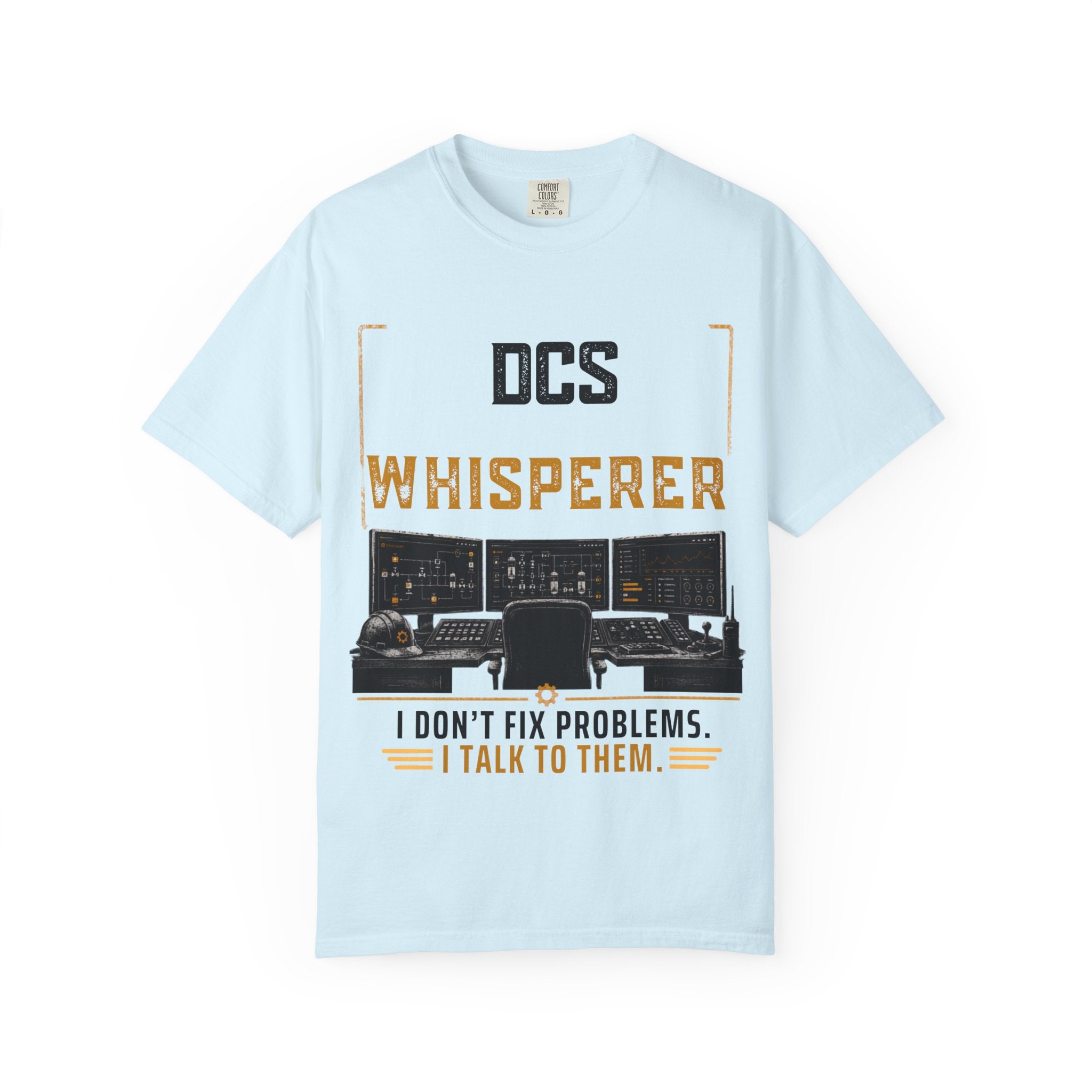 DCS Whisperer I Don't Fix Problems I Talk To Them T-Shirt | IT Tech Tee