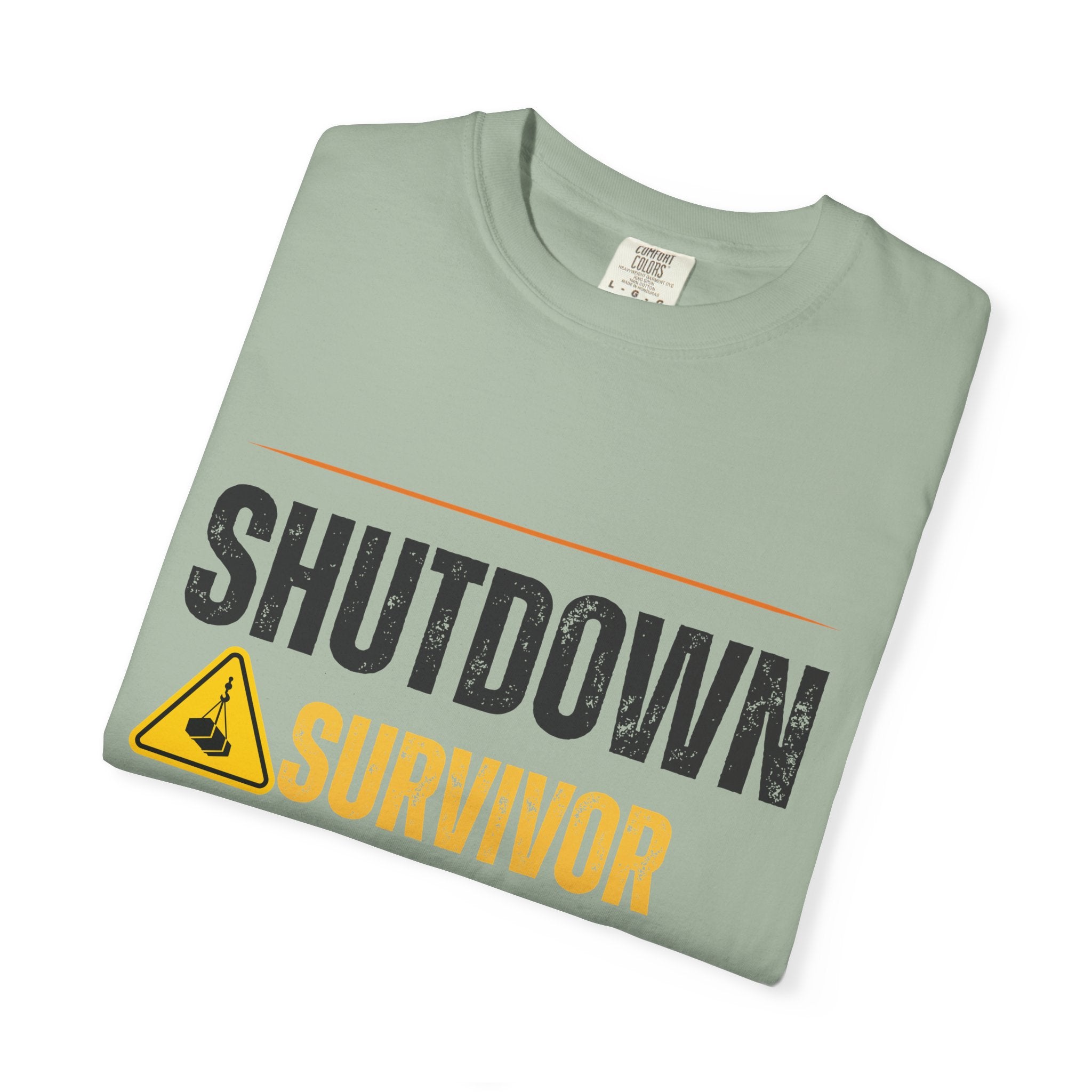 Shutdown Survivor T-Shirt – Built Different Graphic Tee