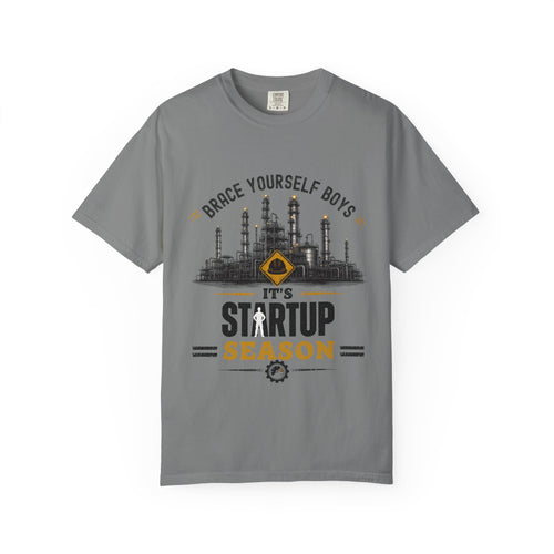 Brace Yourself Boys It's Startup Season T-shirt | Industrial Rig Graphic