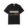 Turnaround Kings T-Shirt — "One Shutdown. Thousands of Jobs" Charity Tee