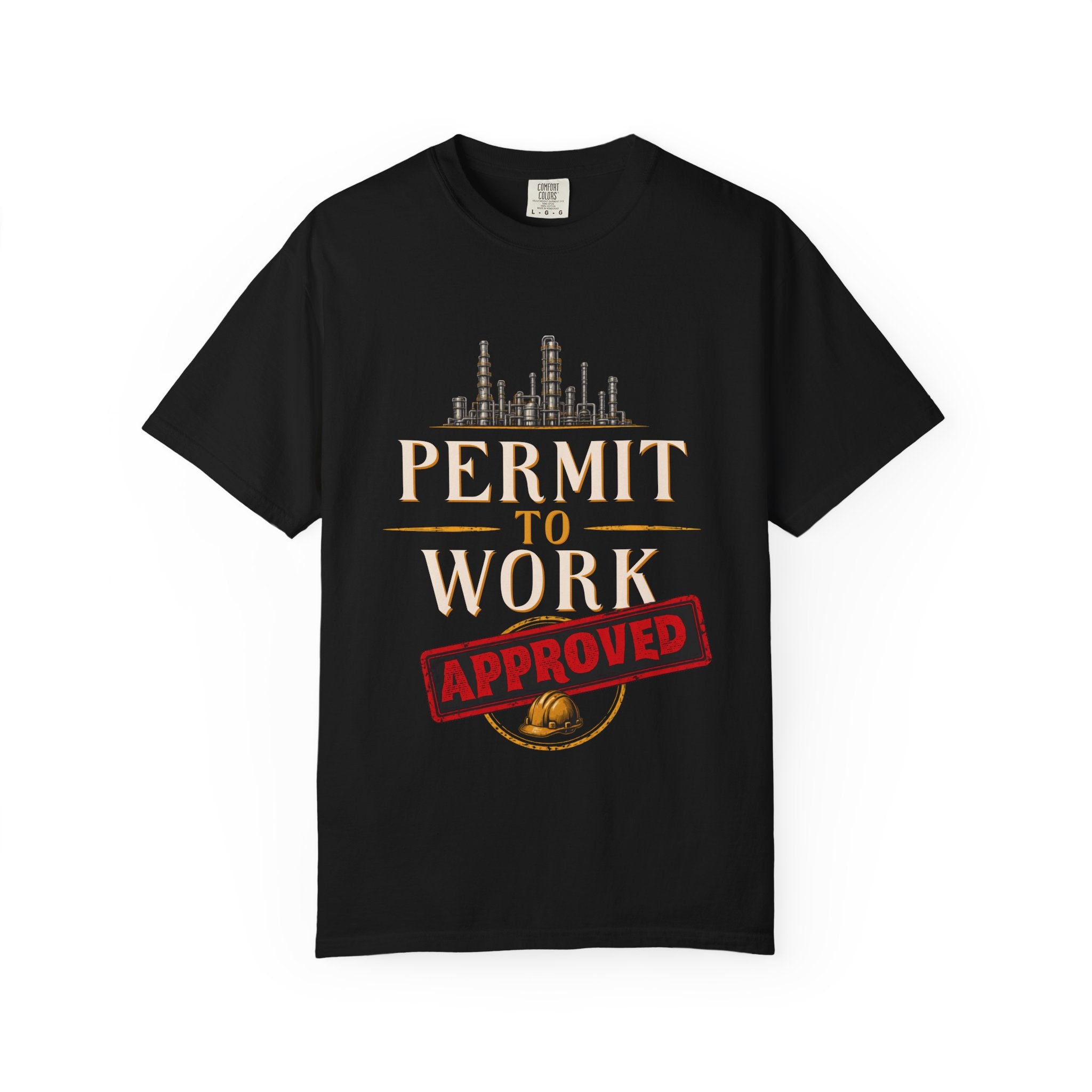Permit to Work Approved T-shirt | Industrial Safety Permit Shirt